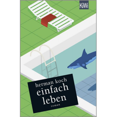 Herman Koch - Einfach leben