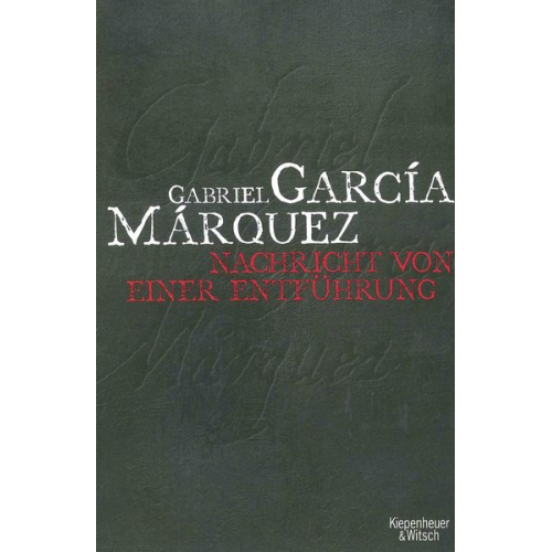 Gabriel García Márquez - Nachricht von einer Entführung