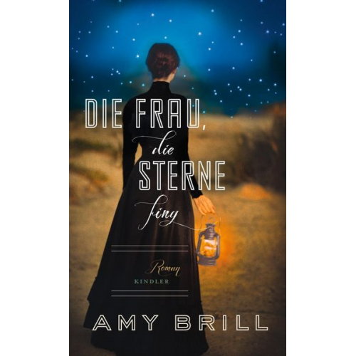 Amy Brill - Die Frau, die Sterne fing