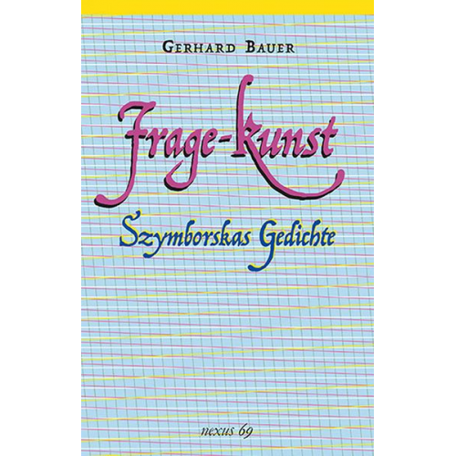 Gerhard Bauer - Frage-Kunst