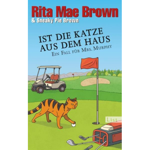 Rita Mae Brown Sneaky Pie Brown - Ist die Katze aus dem Haus (Ein Mrs.-Murphy-Krimi 23)