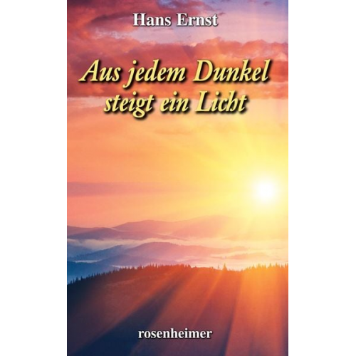 Hans Ernst - Aus jedem Dunkel steigt ein Licht