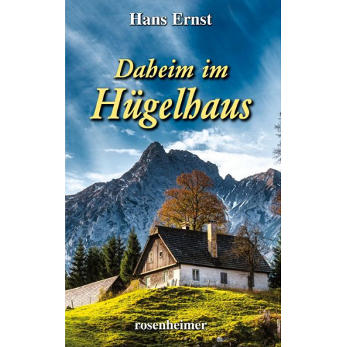 Hans Ernst - Daheim im Hügelhaus