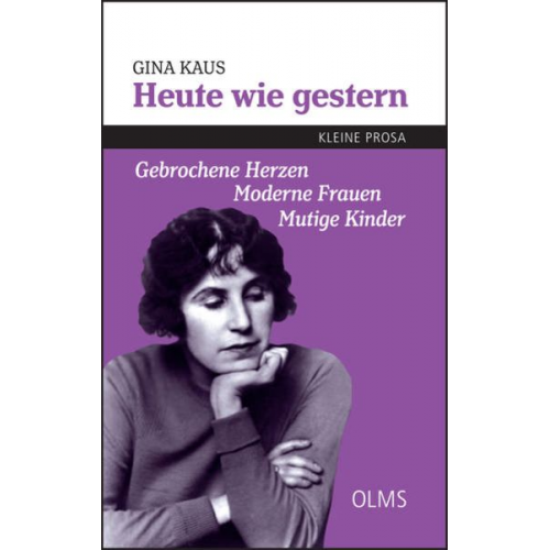 Gina Kaus - Heute wie gestern - Kleine Prosa