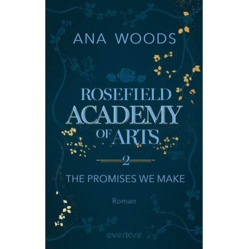 Ana Woods - Rosefield Academy of Arts – The Promises We Make