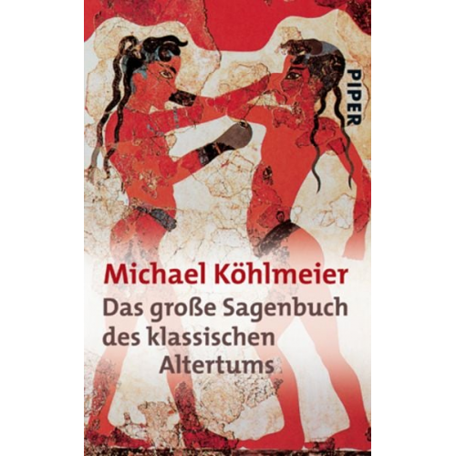 Michael Köhlmeier - Das große Sagenbuch des klassischen Altertums