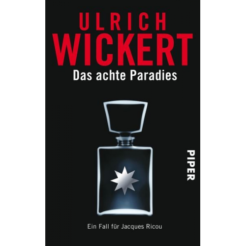 Ulrich Wickert - Das achte Paradies / Ein Fall für Jacques Ricou Band 4