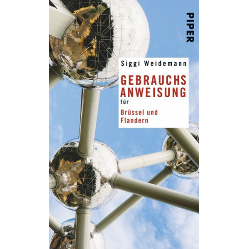 Siggi Weidemann - Gebrauchsanweisung für Brüssel und Flandern