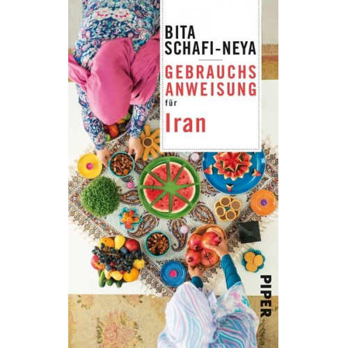 Bita Schafi-Neya - Gebrauchsanweisung für Iran