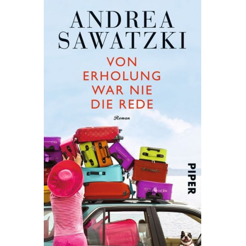 Andrea Sawatzki - Von Erholung war nie die Rede