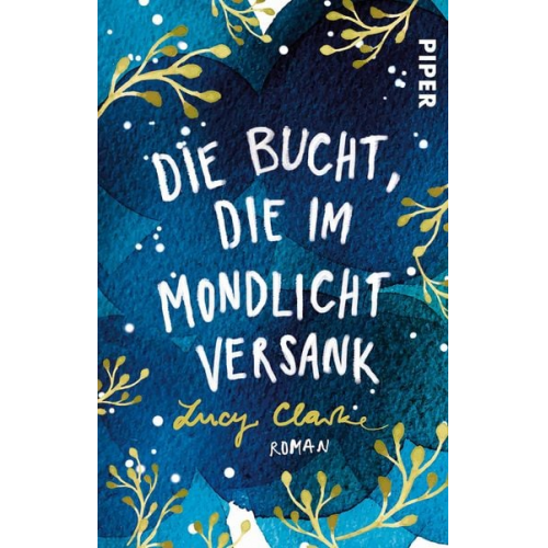 Lucy Clarke - Die Bucht, die im Mondlicht versank