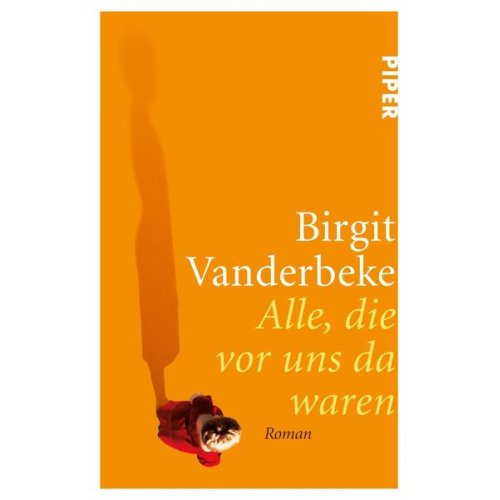 Birgit Vanderbeke - Alle, die vor uns da waren