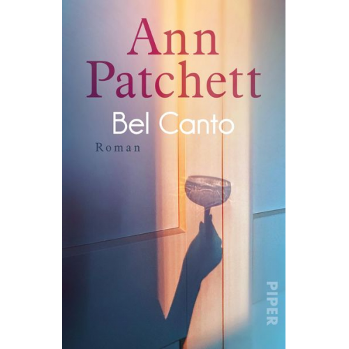 Ann Patchett - Bel Canto