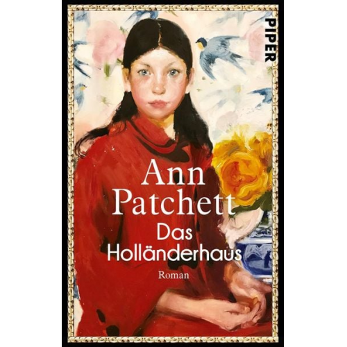 Ann Patchett - Das Holländerhaus