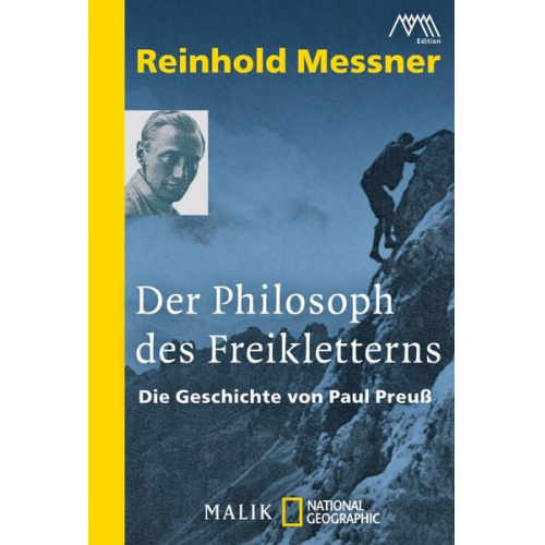 Reinhold Messner - Der Philosoph des Freikletterns