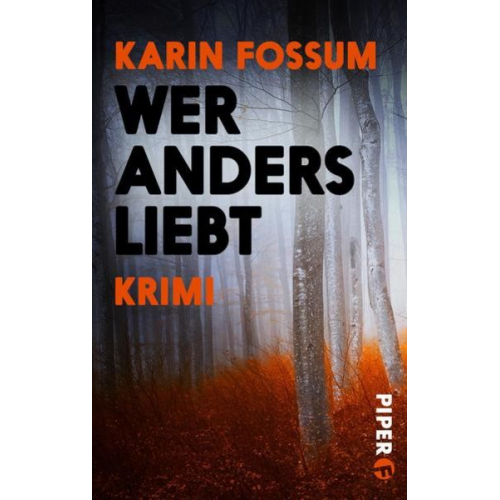 Karin Fossum - Wer anders liebt