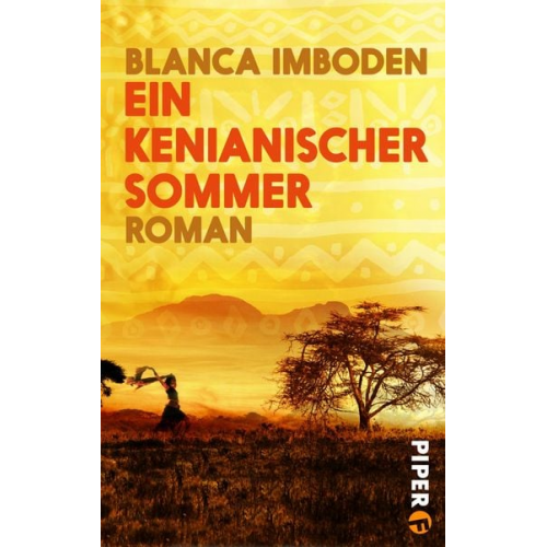 Blanca Imboden - Ein kenianischer Sommer