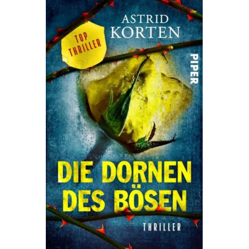 Astrid Korten - Die Dornen des Bösen