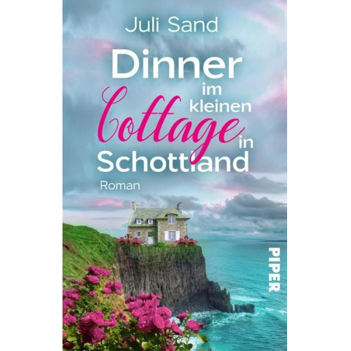 Juli Sand - Dinner im kleinen Cottage in Schottland