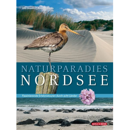 Fritz Gosselck Bruno P. Kremer - Naturparadies Nordsee