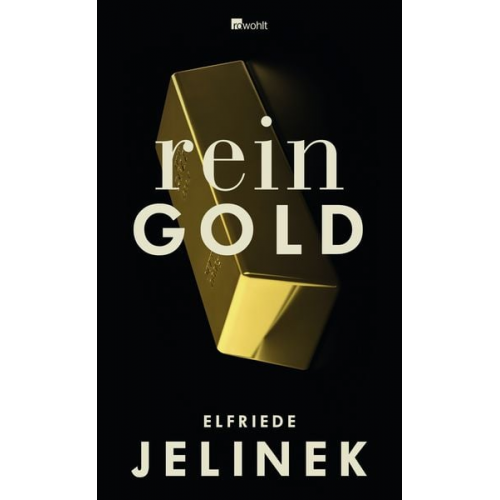 Elfriede Jelinek - Rein Gold