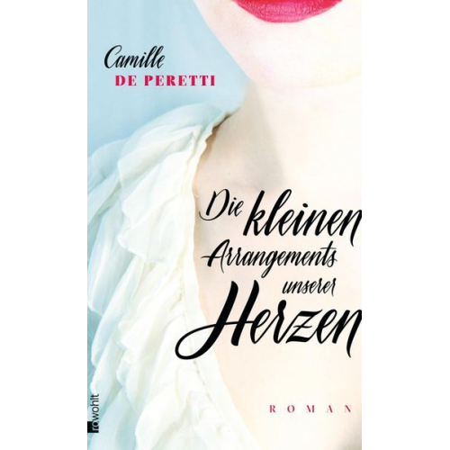 Camille de Peretti - Die kleinen Arrangements unserer Herzen