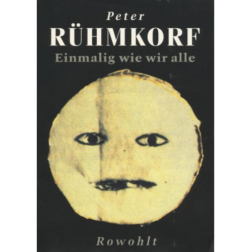 Peter Rühmkorf - Einmalig wie wir alle
