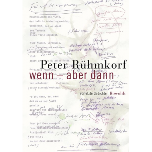 Peter Rühmkorf - Wenn - aber dann