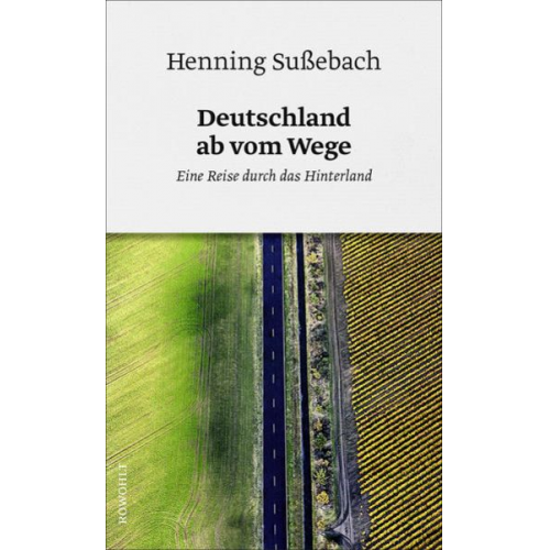 Henning Sussebach - Deutschland ab vom Wege