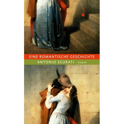 Antonio Scurati - Eine romantische Geschichte