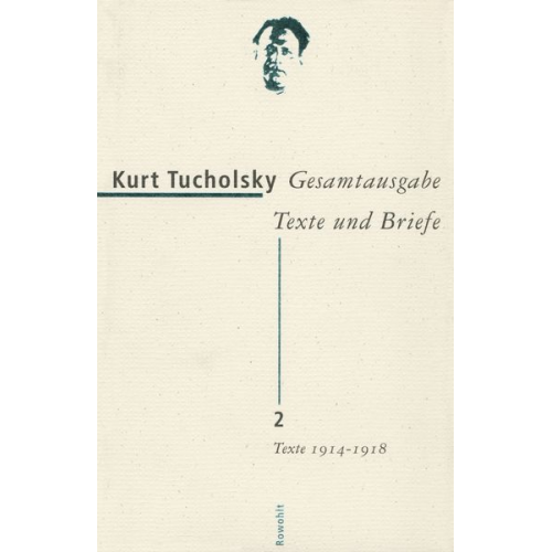 Kurt Tucholsky - Gesamtausgabe Texte und Briefe 2