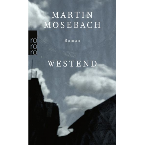 Martin Mosebach - Westend