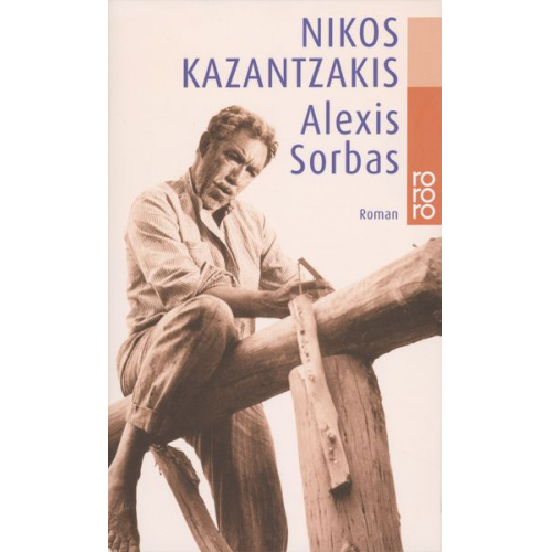 Nikos Kazantzakis - Alexis Sorbas