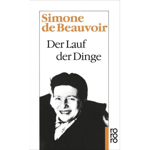 Simone de Beauvoir - Der Lauf der Dinge