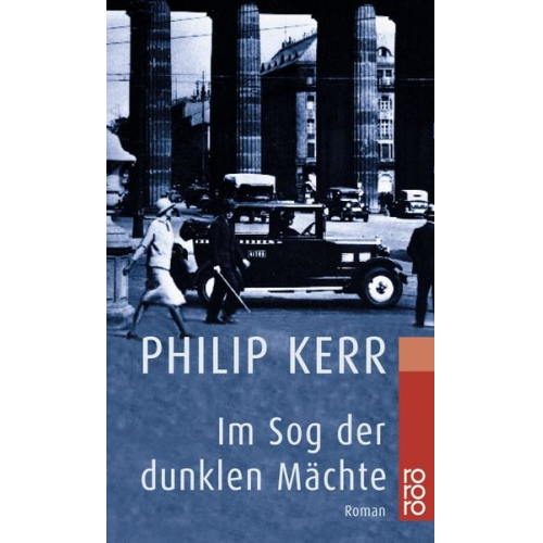 Philip Kerr - Im Sog der dunklen Mächte / Bernie Gunther Band 2