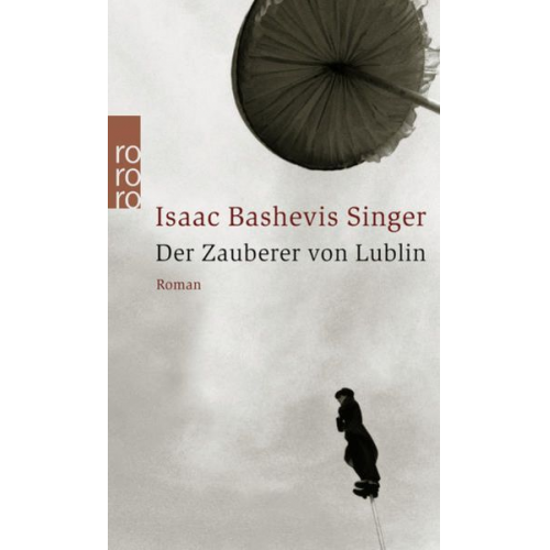 Isaac Bashevis Singer - Der Zauberer von Lublin