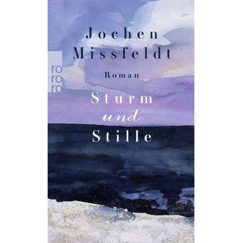 Jochen Missfeldt - Sturm und Stille