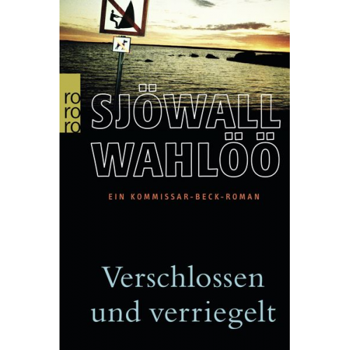 Maj Sjöwall Per Wahlöö - Verschlossen und verriegelt: Ein Kommissar-Beck-Roman