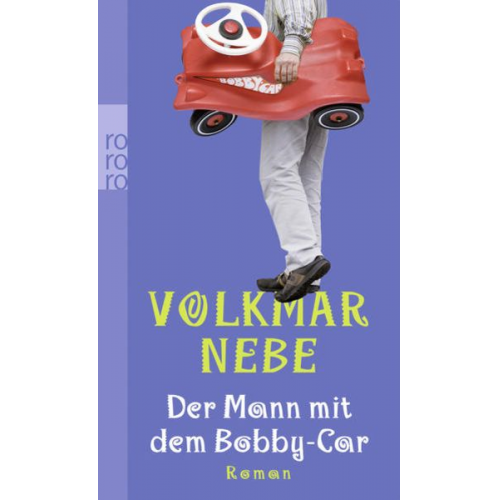 Volkmar Nebe - Der Mann mit dem Bobby-Car