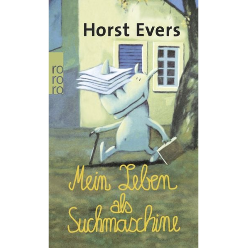 Horst Evers - Mein Leben als Suchmaschine