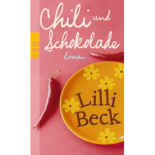 Lilli Beck - Chili und Schokolade