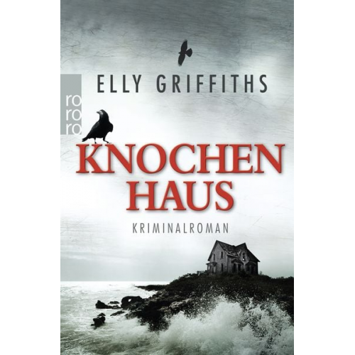 Elly Griffiths - Knochenhaus / Ruth Galloway Band 2