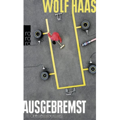 Wolf Haas - Ausgebremst