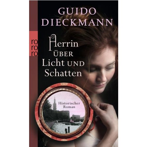 Guido Dieckmann - Herrin über Licht und Schatten