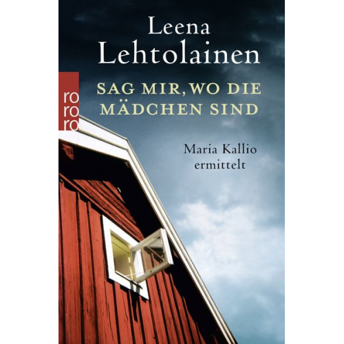 Leena Lehtolainen - Sag mir, wo die Mädchen sind / Maria Kallio Band 10