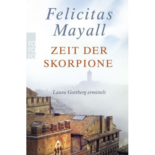 Felicitas Mayall - Zeit der Skorpione / Laura Gottberg Band 8