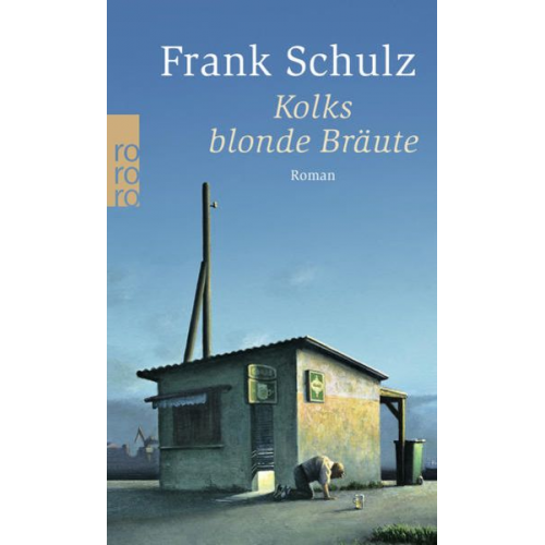 Frank Schulz - Kolks blonde Bräute
