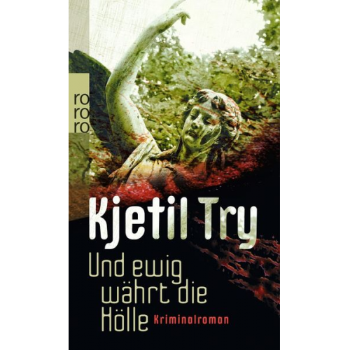 Kjetil Try - Und ewig währt die Hölle