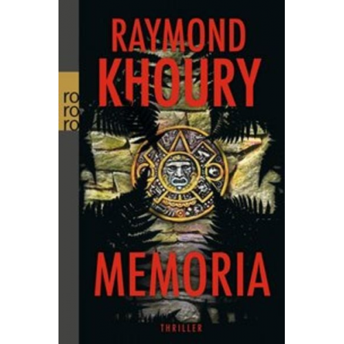 Raymond Khoury - Memoria / Geheimnis der Templer Bd.3