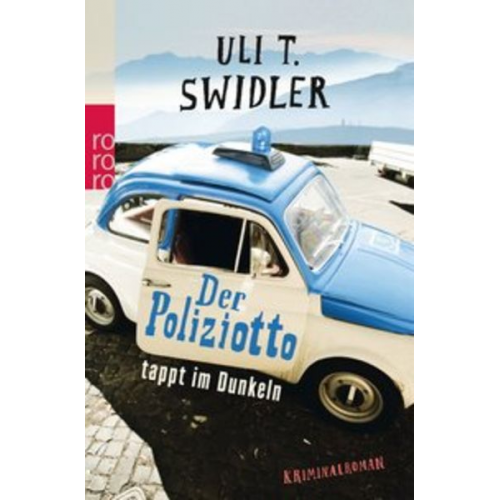 Uli T. Swidler - Der Poliziotto tappt im Dunkeln / Roberto Rossi Bd.2